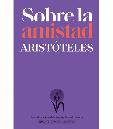 SOBRE LA AMISTAD SEGUN ARISTOTELES