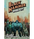 BLACK HAMMER 09. SPIRAL CITY