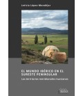 EL MUNDO IBERICO EN EL SURESTE PENINSULAR