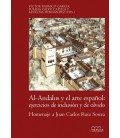 AL-ANDALUS Y EL ARTE ESPANOL: EJERCICIOS DE INCLUSION Y DE OLVIDO