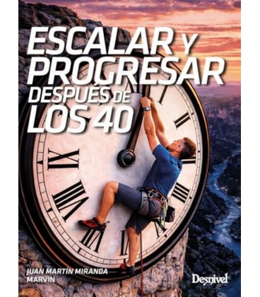 ESCALAR Y PROGRESAR DESPU S DE LOS 40