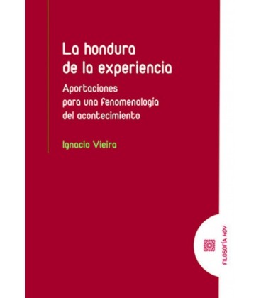LA HONDURA DE LA EXPERIENCIA APORTACIONES PARA UNA FENOMENOLOGIA