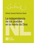 LA INDEPENDENCIA DE LOS POSIBLES EN LA MENTE DE DIOS