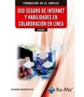 USO SEGURO DE INTERNET Y HABILIDADES EN COLABORACION EN LINEA