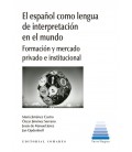 EL ESPAÑOL COMO LENGUA DE INTERPRETACION EN EL MUNDO