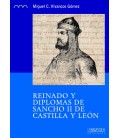 REINADO Y DIPLOMAS DE SANCHO II DE CASTILLA Y LEON