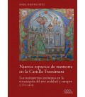 NUEVOS ESPACIOS DE MEMORIA EN LA CASTILLA TRASTAMARA