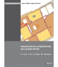 ARQUEOLOGIA DE LA ARQUITECTURA EN EL MUNDO VETTON