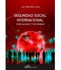SEGURIDAD SOCIAL INTERNACIONAL. DESPLAZADOS Y TELETRABAJO
