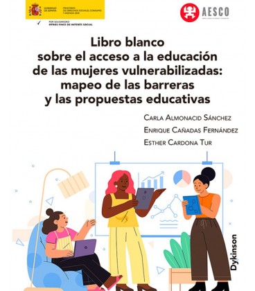 LIBRO BLANCO SOBRE EL ACCESO A LA EDUCACION DE LAS MUJERES VULNERABILI