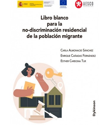 LIBRO BLANCO PARA LA NO-DISCRIMINACION RESIDENCIAL DE LA POBLACION MIG