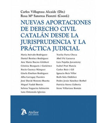 NUEVAS APORTACIONES DE DERECHO CIVIL CATALAN DESDE LA JURISPRUDENCIA
