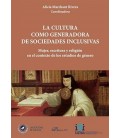 LA CULTURA COMO GENERADORA DE SOCIEDADES INCLUSIVAS