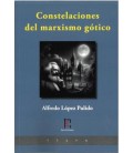 CONSTELACIONES DEL MARXISMO GOTICO