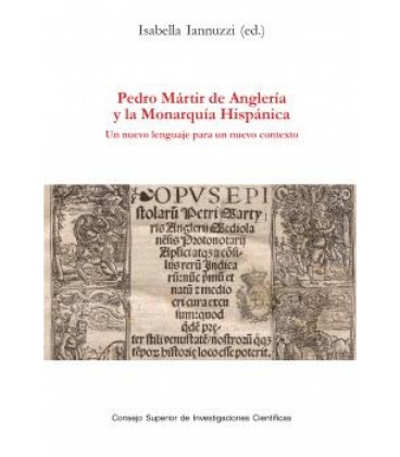 PEDRO MARTIR DE ANGLERIA Y LA MONARQUIA HISPANICA