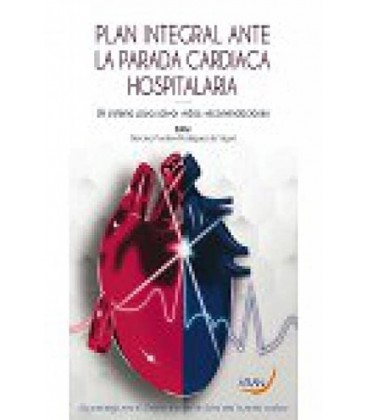 PLAN INTEGRAL ANTE LA PARADA CARDIACA HOSPITALARIA. UN SISTEMA PARA SA