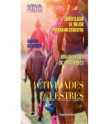 ACTIVIDADES ECUESTRES. TODO PARA LA RUTA A CABALLO