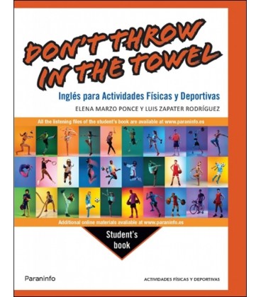 DONT THROW IN THE TOWEL. INGLES PARA ACTIVIDADES FISICAS Y DEPORTIVAS
