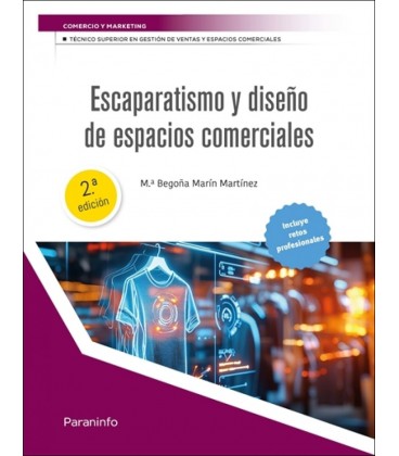 ESCAPARATISMO Y DISENO DE ESPACIOS COMERCIALES 2.ª EDICION