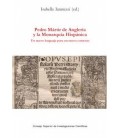 PEDRO MARTIR DE ANGLERIA Y LA MONARQUIA HISPANICA