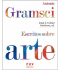 ANTONIO GRAMSCI. ESCRITOS SOBRE ARTE