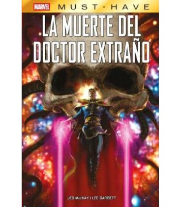 MARVEL MUST-HAVE. LA MUERTE DEL DOCTOR EXTRAÑO
