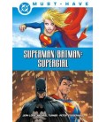 DC MUST-HAVE. SUPERMAN-BATMAN. SUPERGIRL
