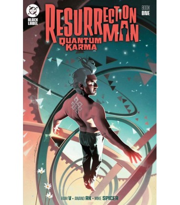 DC BLACK LABEL. RESURRECTION MAN: QUANTUM KARMA