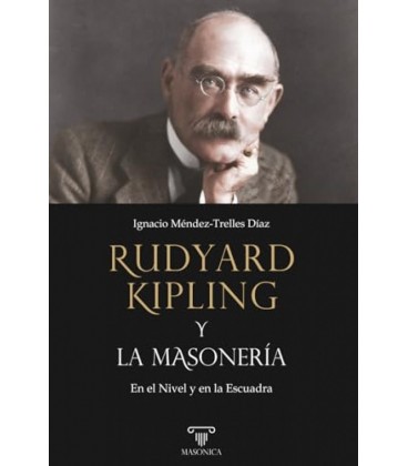 RUDYARD KIPLING Y LA MASONERIA