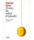 RETO DE SOLTAR EL PASADO, EL