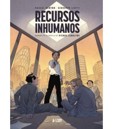 RECURSOS INHUMANOS - BASADO EN LA NOVELA DE PIERRE LEMAITRE