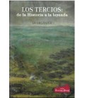 LOS TERCIOS: DE LA HISTORIA A LA LEYENDA VOL. 1