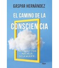 CAMINO DE LA CONSCIENCIA, EL