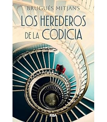 HEREDEROS DE LA CODICIA