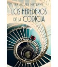 HEREDEROS DE LA CODICIA, LOS