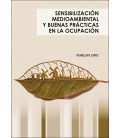 SENSIBILIZACION MEDIOAMBIENTAL Y BUENAS PRACTICAS EN LA OCUPACION