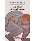 BOCA LLENA DE TRIGO, LA