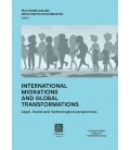 INTERNATIONAL MIGRATIONS AND GLOBAL TRANSFORMATIONS