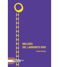MELODIA DEL LABERINTO VIVO