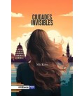 CIUDADES INVISIBLES