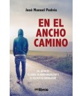 EN EL ANCHO CAMINO