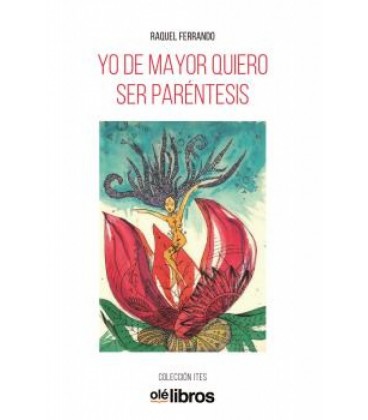 YO DE MAYOR QUIERO SER PARENTESIS