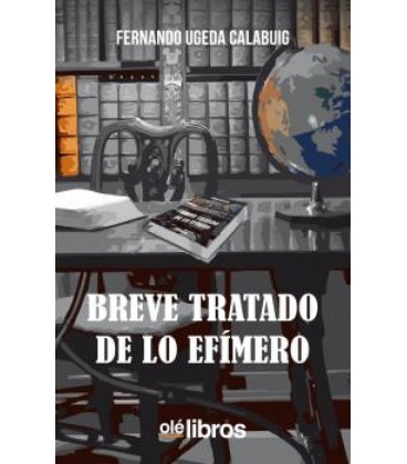 BREVE TRATADO DE LO EFIMERO