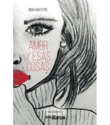 AMOR Y ESAS COSAS