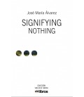 SIGNIFYING NOTHING