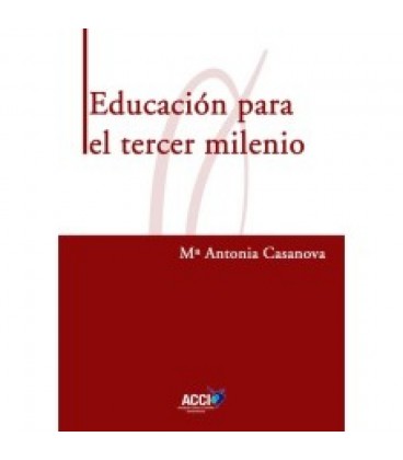 EDUCACION PARA EL TERCER MILENIO