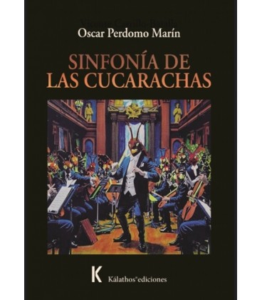 SINFONIA DE LAS CUCARACHAS