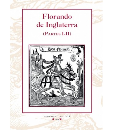 FLORANDO DE INGLATERRA (PARTES I-II)