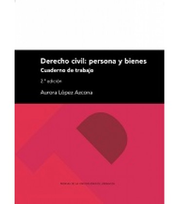 DERECHO CIVIL: PERSONA Y BIENES 3ª EDICION