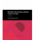 DERECHO CIVIL: PERSONA Y BIENES 3ª EDICION